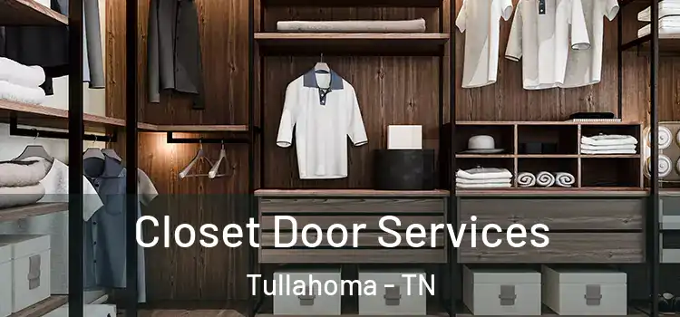 Closet Door Services Tullahoma - TN