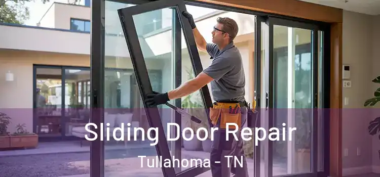 Sliding Door Repair Tullahoma - TN