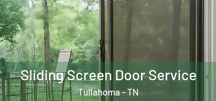 Sliding Screen Door Service Tullahoma - TN