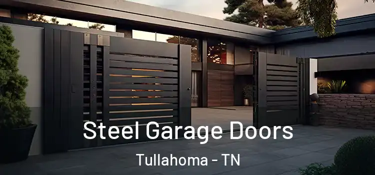 Steel Garage Doors Tullahoma - TN